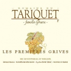 Domaine du Tariquet Les Premières Grives