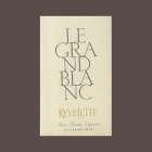 Château Revelette Le Grand Blanc